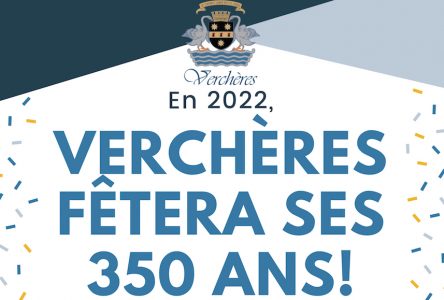 Verchères aura bientôt 350 ans: appel à la candidature pour la création d’un comité organisateur