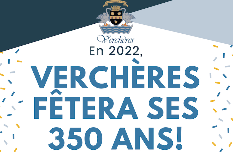 Verchères aura bientôt 350 ans: appel à la candidature pour la création d’un comité organisateur