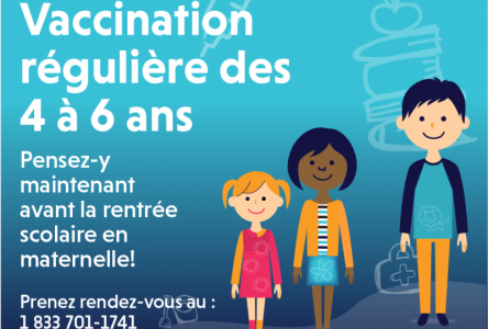 Des cliniques de vaccination régulière pour les 4 à 6 ans cet été