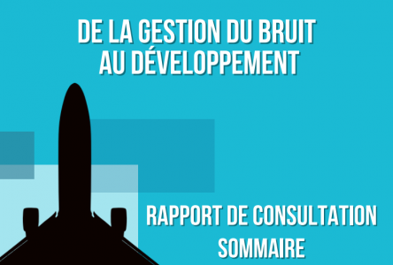 Rapport de la consultation sur le bruit et le développement de l’aéroport Saint-Hubert: un « constat de méfiance »