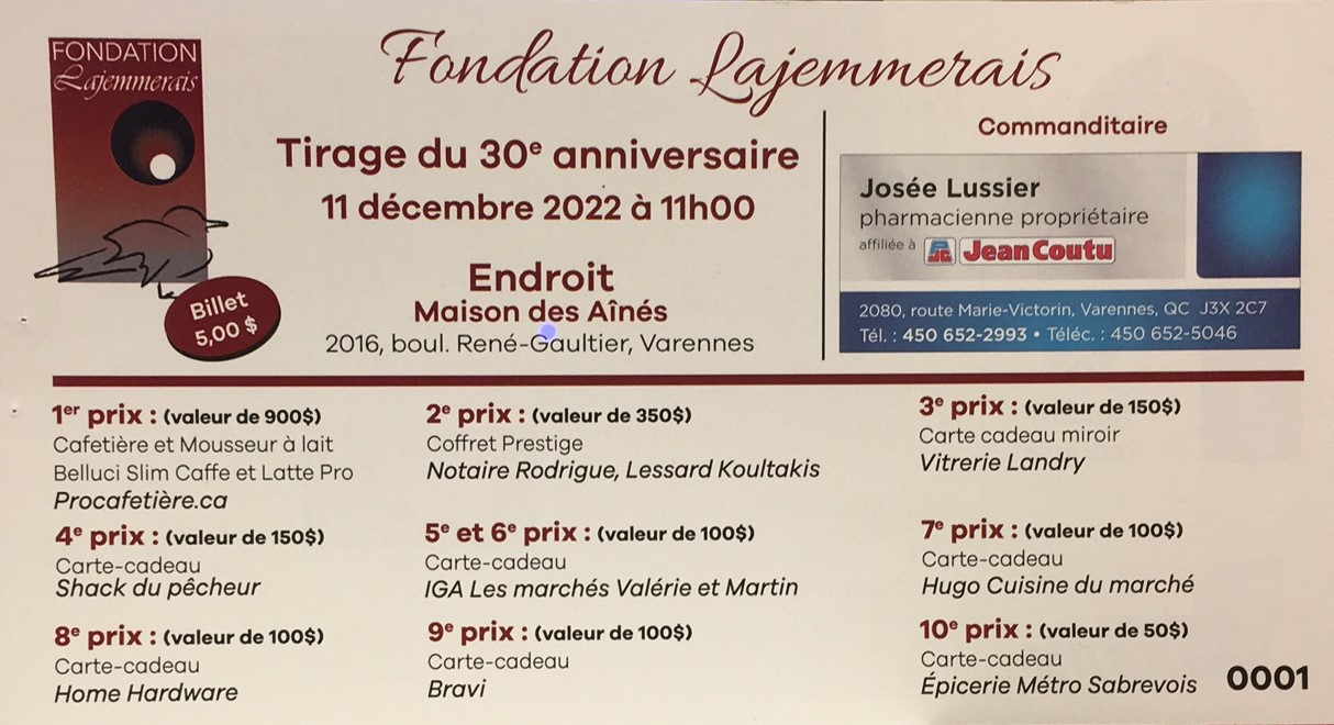 Tirage du 30e anniversaire de la Fondation Lajemmerais à Varennes