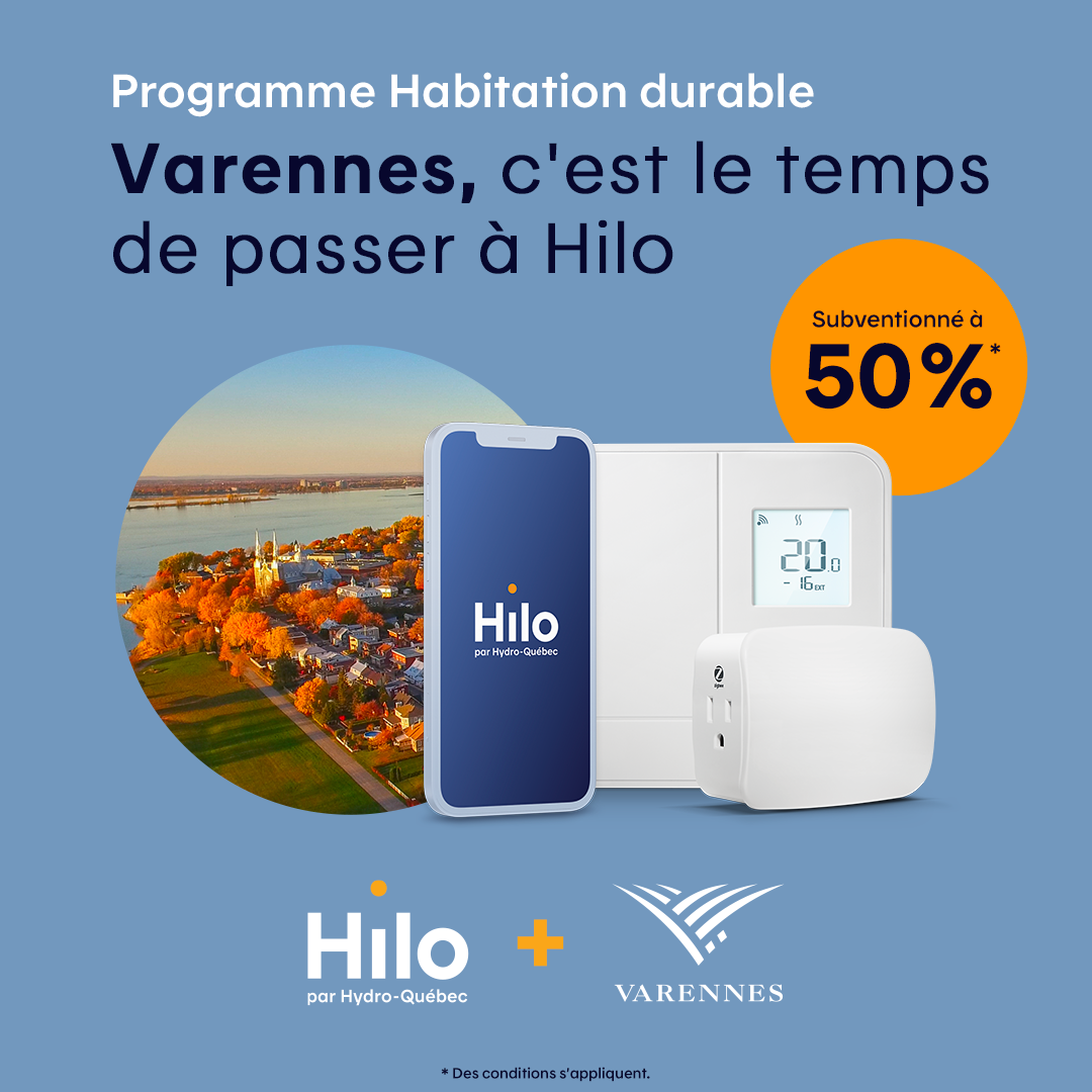 Varennes offre une subvention de 50 % aux citoyens qui adhèrent à Hilo par Hydro-Québec