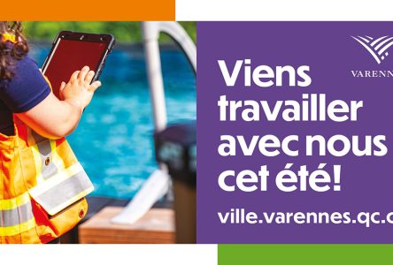 Varennes lance sa campagne : Viens travailler avec nous cet été!